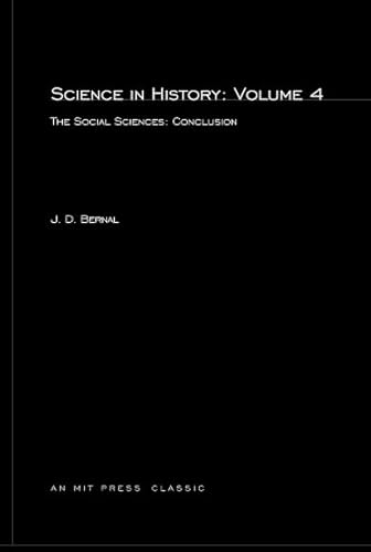 Stock image for Science In History: The Social Sciences: Conclusion for sale by Solr Books