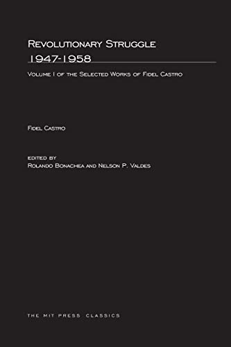 9780262520270: Revolutionary Struggle 1947–1958: Selected Works of Fidel Castro: Volume 1
