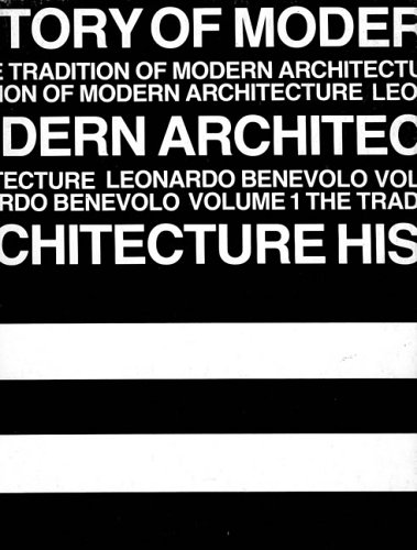 Beispielbild fr History of Modern Architecture, Vol. 1: The Tradition of Modern Architecture zum Verkauf von HPB-Emerald