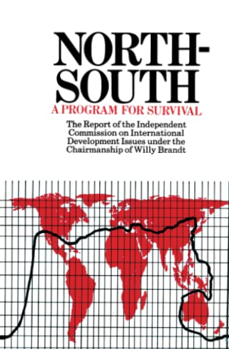 Imagen de archivo de North-South : A Program for Survival a la venta por Better World Books: West