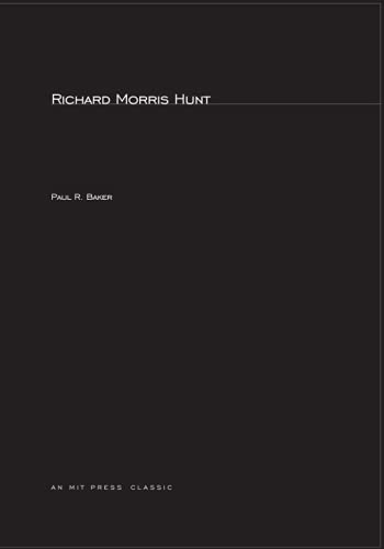 9780262521093: Richard Morris Hunt (MIT Press)