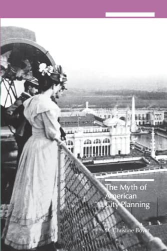 Beispielbild fr Dreaming the Rational City: The Myth of American City Planning zum Verkauf von Books of the Smoky Mountains