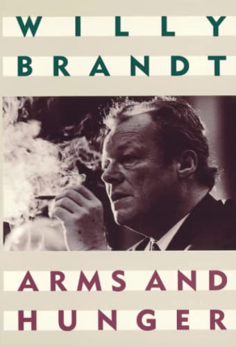 Arms and Hunger (9780262521277) by Brandt, Willy