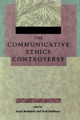 Beispielbild fr The Communicative Ethics Controversy (Studies in Contemporary German Social Thought) zum Verkauf von The Maryland Book Bank