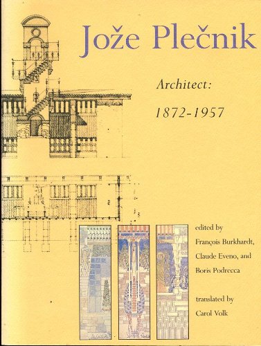 9780262521765: Joze Plecnik Architect: 1872-1957