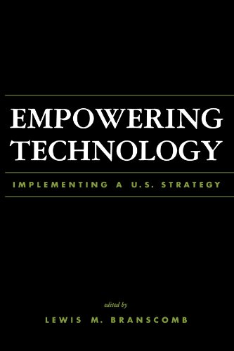 Stock image for Empowering Technology : Implementing a U. S. Strategy for sale by Better World Books