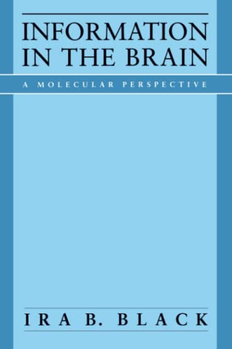 Imagen de archivo de Information in the Brain : A Molecular Perspective a la venta por Better World Books