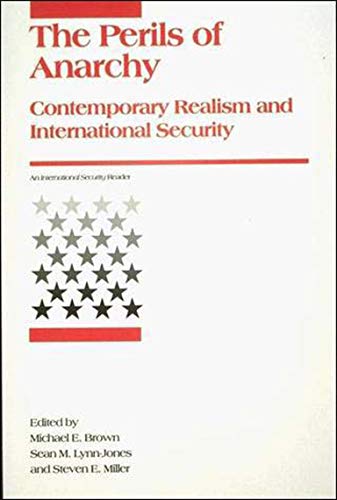 9780262522021: Perils of Anarchy: Contemporary Realism and International Security
