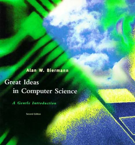 Beispielbild fr Great Ideas in Computer Science, Second Edition : A Gentle Introduction zum Verkauf von Better World Books