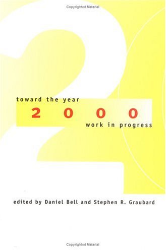 Stock image for Toward the Year 2000: Work in Progress for sale by ThriftBooks-Atlanta