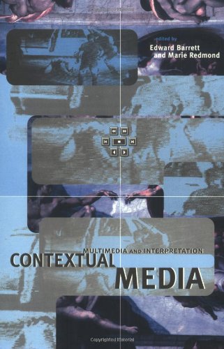 Stock image for Contextual Media: Multimedia and Interpretation (Technical Communication, Multimedia, and Information Systems) for sale by Bellwetherbooks