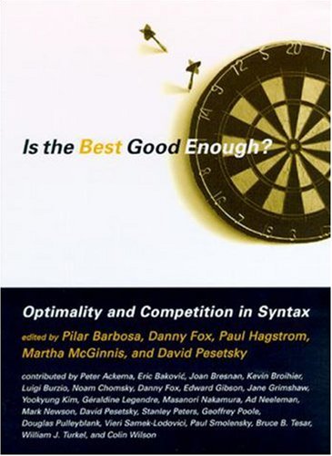 Stock image for Is the Best Good Enough? Optimality and Competition in Syntax for sale by Magus Books Seattle