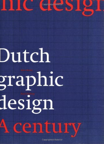 Stock image for Dutch Graphic Design : A Century for sale by Better World Books