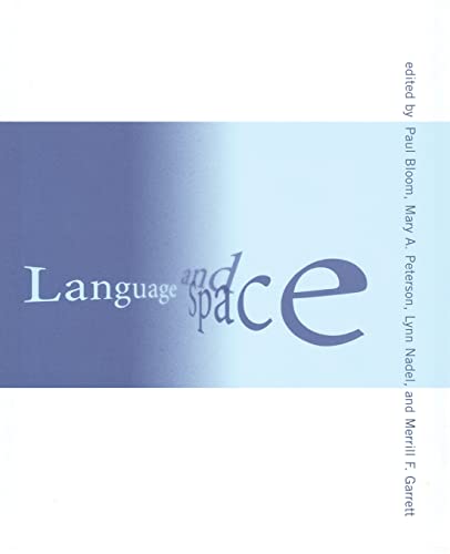 Beispielbild fr Language and Space (Language, Speech, and Communication) zum Verkauf von Bookmans