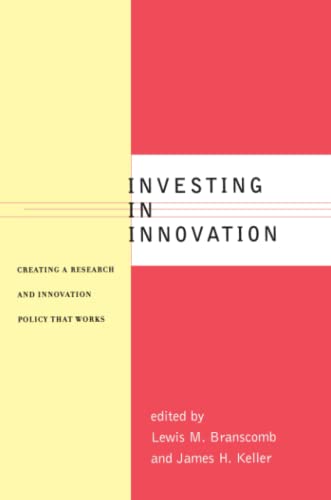 Imagen de archivo de Investing in Innovation: Creating a Research and Innovation Policy That Works a la venta por Wonder Book