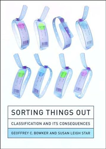 9780262522953: Sorting Things Out: Classification and Its Consequences