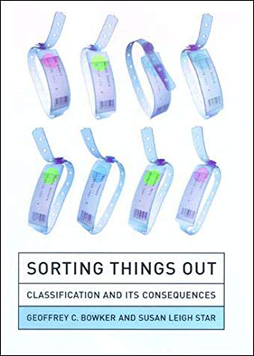Stock image for Sorting Things Out: Classification and Its Consequences for sale by BookOutlet