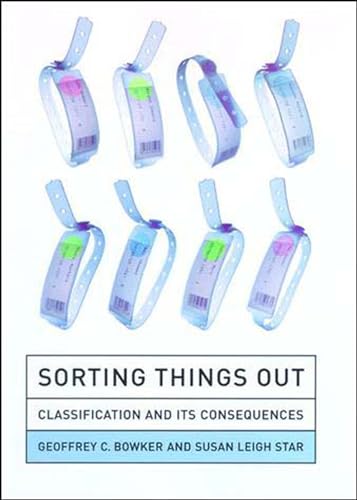 Stock image for Sorting Things Out: Classification and Its Consequences (Inside Technology) for sale by HPB-Red