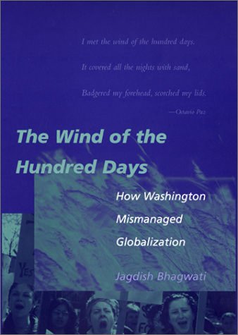 Beispielbild fr The Wind of the Hundred Days: How Washington Mismanaged Globalization zum Verkauf von More Than Words