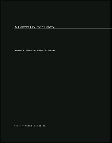 A Cross-Polity Survey (9780262523585) by Banks, Arthur S.; Textor, Robert B.