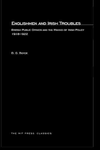 Stock image for Englishmen and Irish Troubles   British Public Opinion and the Making of Irish Policy, 1918 1922 for sale by Revaluation Books