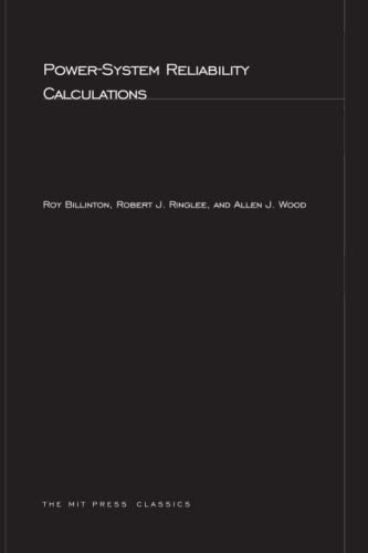 Power-System Reliability Calculations (Monographs in Modern Electrical Technology) (9780262523738) by Billinton, Roy; Nerode, Robert; Wood, Allen J.