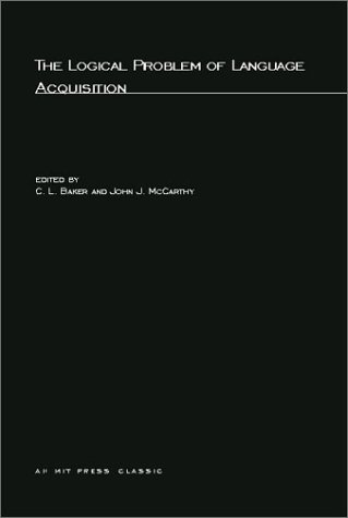 9780262523899: The Logical Problem of Language Acquisition (Cognitive Theory and Mental Representation)