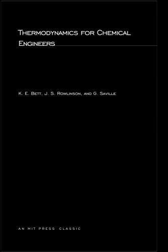 Imagen de archivo de Thermodynamics for Chemical Engineers (MIT Press Classics) a la venta por Books Unplugged