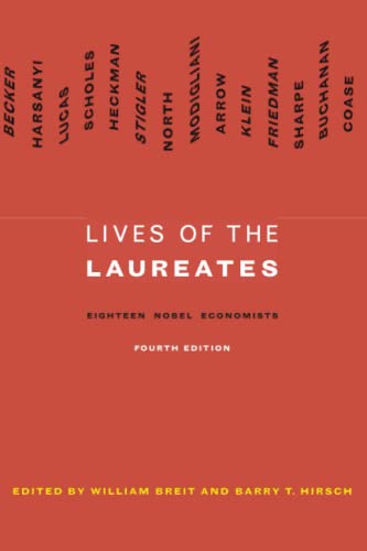 Beispielbild fr Lives of the Laureates : Eighteen Nobel Economists zum Verkauf von Better World Books