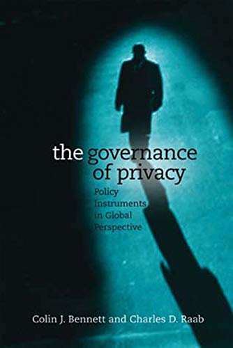9780262524537: The Governance of Privacy: Policy Instruments in Global Perspective