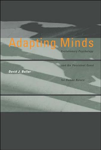 Imagen de archivo de Adapting Minds: Evolutionary Psychology and the Persistent Quest for Human Nature (A Bradford Book) a la venta por BooksRun