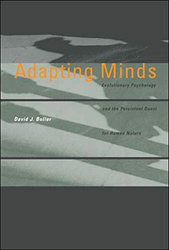 Stock image for Adapting Minds: Evolutionary Psychology and the Persistent Quest for Human Nature (A Bradford Book) for sale by BooksRun