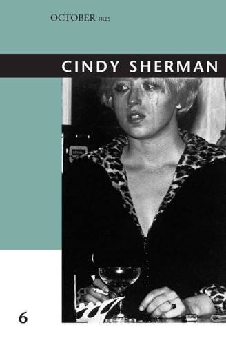 Stock image for Cindy Sherman (Volume 6) (October Files (6)) for sale by Bellwetherbooks