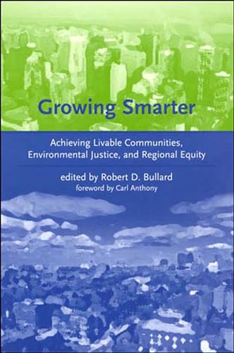 Beispielbild fr Growing Smarter : Achieving Livable Communities, Environmental Justice, and Regional Equity zum Verkauf von Better World Books