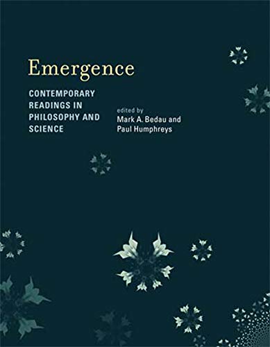 9780262524759: Emergence: Contemporary Readings in Philosophy and Science