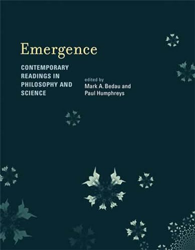 9780262524759: Emergence: Contemporary Readings in Philosophy and Science