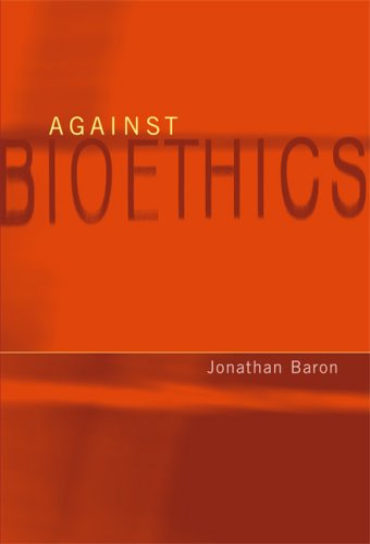 Imagen de archivo de Against Bioethics a la venta por Better World Books