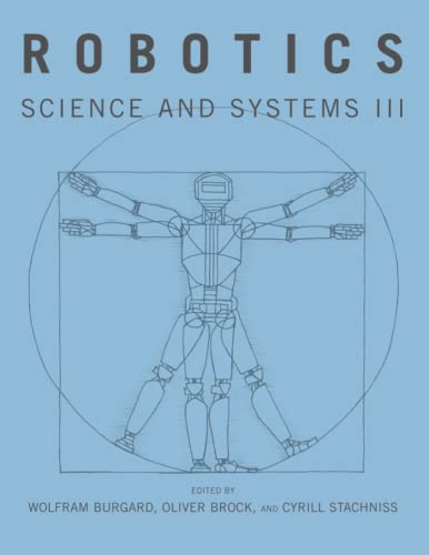 Stock image for Robotics : Science and Systems III for sale by JuddSt.Pancras
