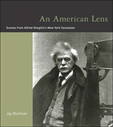 9780262524889: An American Lens: Scenes from Alfred Stieglitz's New York Secession (The MIT Press)