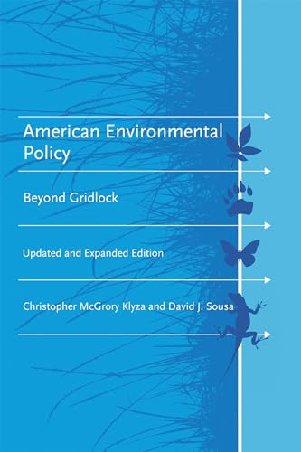 9780262525046: American Environmental Policy, updated and expanded edition: Beyond Gridlock (American and Comparative Environmental Policy)