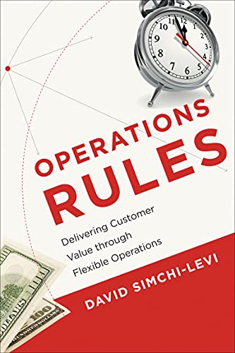 Beispielbild fr Operations Rules: Delivering Customer Value through Flexible Operations (Mit Press) zum Verkauf von BooksRun