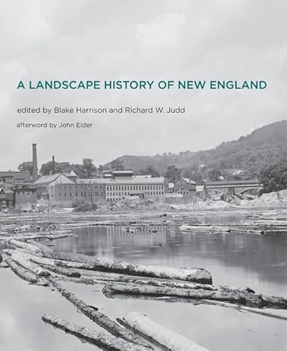 Imagen de archivo de A Landscape History of New England (The MIT Press) a la venta por Ergodebooks