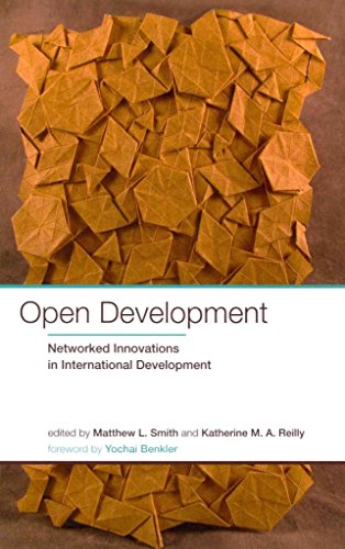 Stock image for Open Development : Networked Innovations in International Development for sale by Better World Books