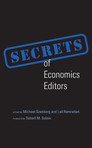 Imagen de archivo de Secrets of Economics Editors (The MIT Press) a la venta por Bellwetherbooks