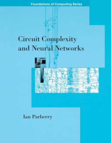 9780262525640: Circuit Complexity and Neural Networks (Foundations of Computing)