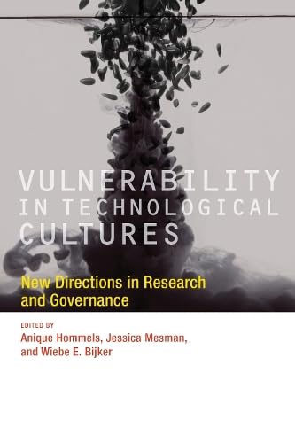9780262525800: Vulnerability in Technological Cultures: New Directions in Research and Governance (Inside Technology)