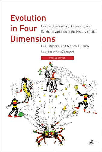 Beispielbild fr Evolution in Four Dimensions, revised edition: Genetic, Epigenetic, Behavioral, and Symbolic Variation in the History of Life (Life and Mind: Philosophical Issues in Biology and Psychology) zum Verkauf von KuleliBooks