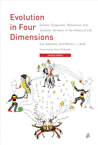 Imagen de archivo de Evolution in Four Dimensions, revised edition: Genetic, Epigenetic, Behavioral, and Symbolic Variation in the History of Life (Life and Mind: Philosophical Issues in Biology and Psychology) a la venta por KuleliBooks