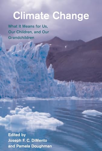 9780262525879: Climate Change, second edition: What It Means for Us, Our Children, and Our Grandchildren (American and Comparative Environmental Policy)