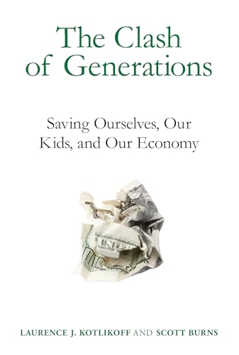 Imagen de archivo de The Clash of Generations: Saving Ourselves, Our Kids, and Our Economy (Mit Press) a la venta por Half Price Books Inc.